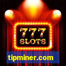 tipminer.com