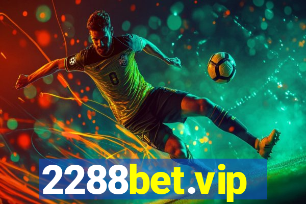 2288bet.vip