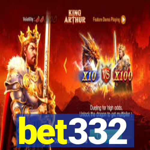 bet332