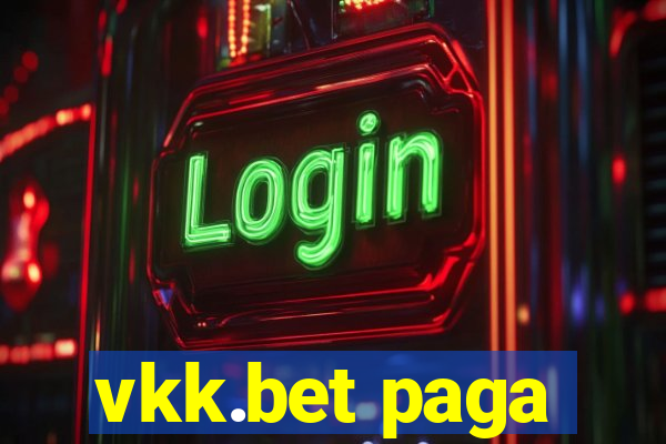 vkk.bet paga