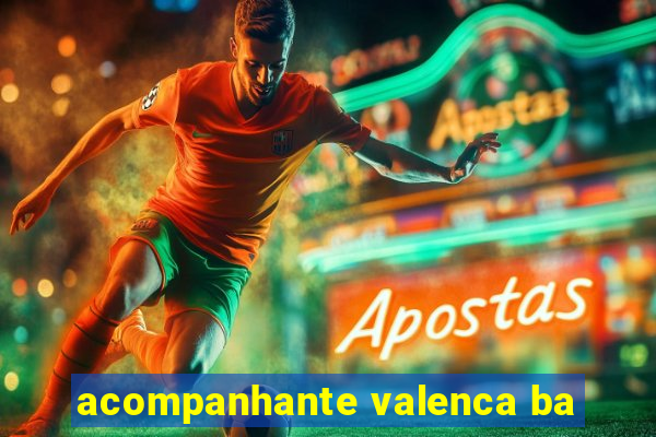 acompanhante valenca ba