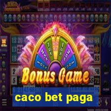 caco bet paga