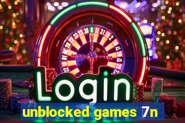 unblocked games 7n