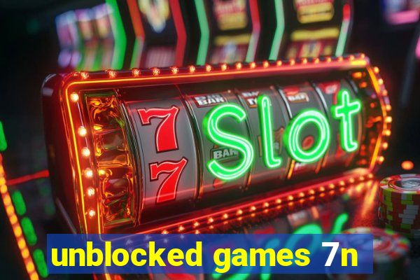 unblocked games 7n