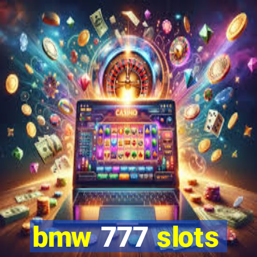 bmw 777 slots