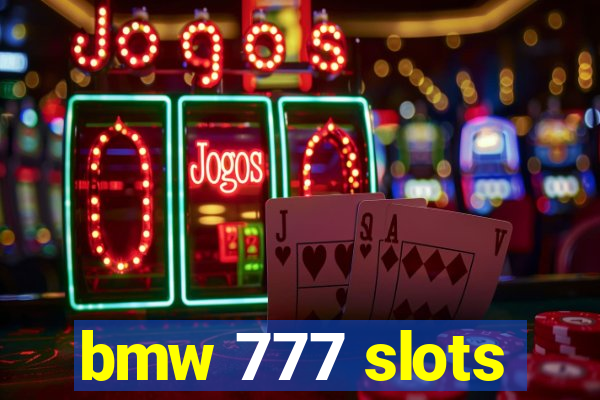 bmw 777 slots