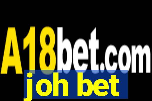 joh bet