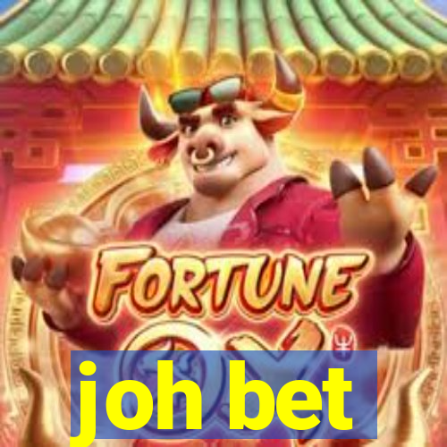 joh bet