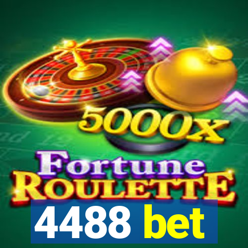 4488 bet