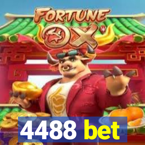 4488 bet