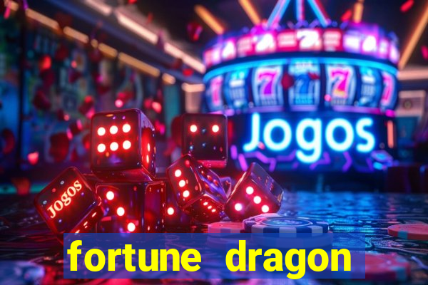 fortune dragon ganho certo demo