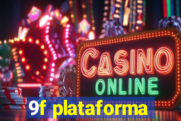 9f plataforma