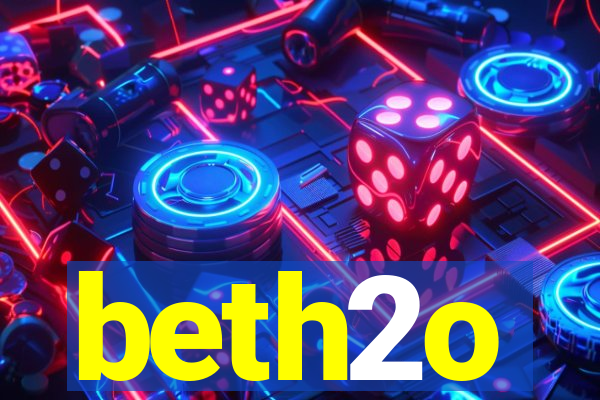 beth2o
