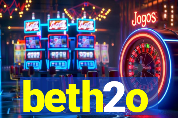 beth2o