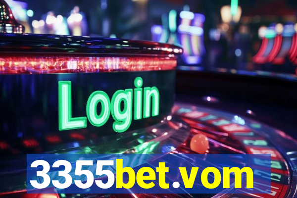 3355bet.vom