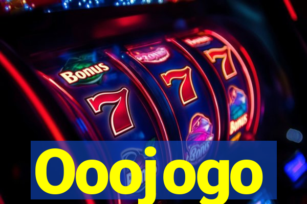 Ooojogo