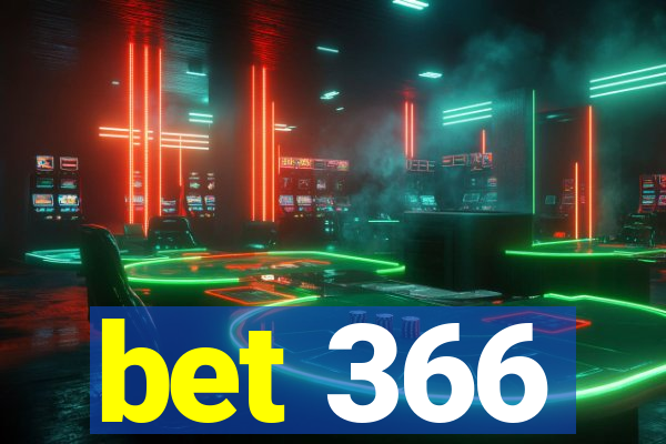 bet 366