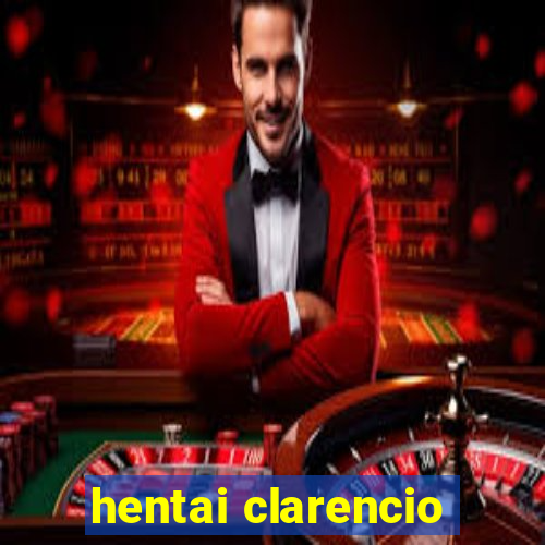 hentai clarencio