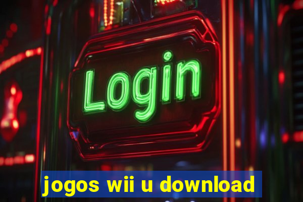 jogos wii u download