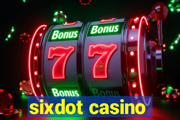 sixdot casino