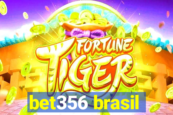 bet356 brasil