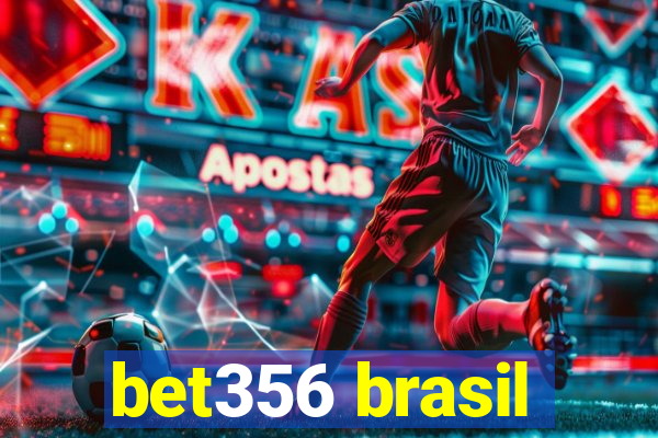 bet356 brasil