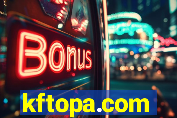 kftopa.com