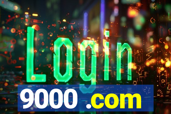 9000 .com