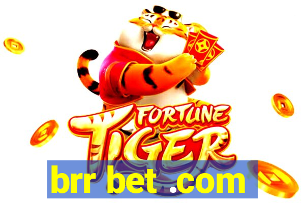 brr bet .com