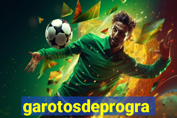 garotosdeprogramas