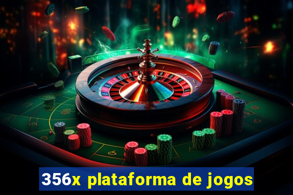 356x plataforma de jogos