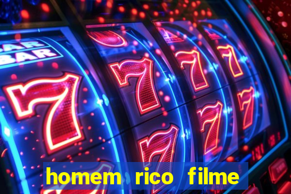 homem rico filme filme homem rico finge ser pobre para