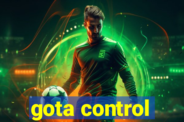 gota control