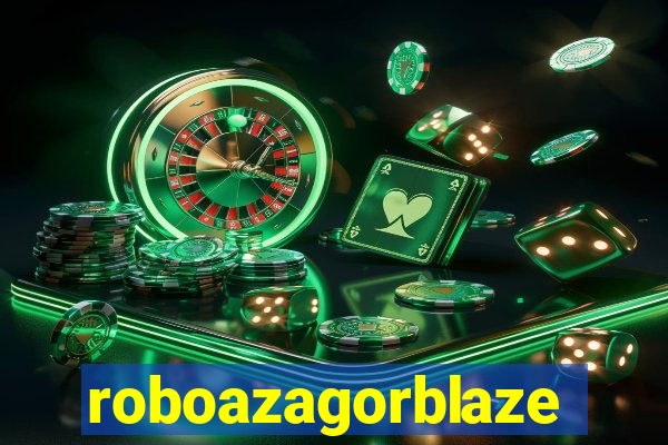 roboazagorblaze