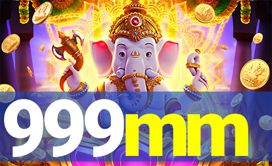 999mm