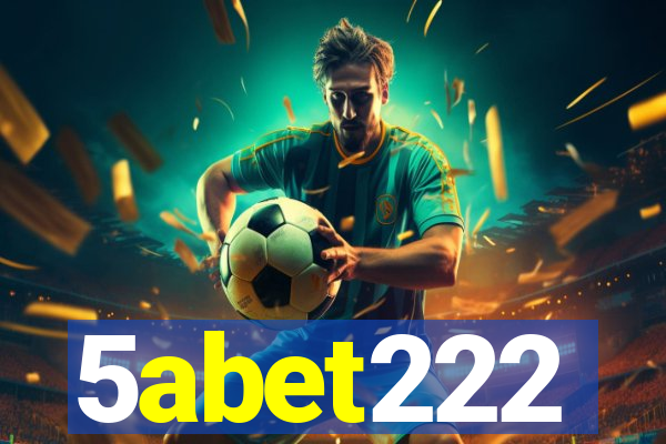 5abet222