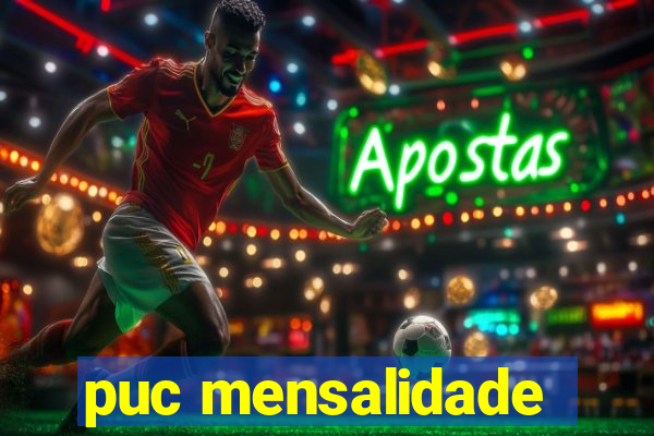 puc mensalidade