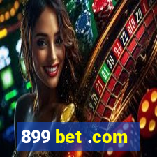 899 bet .com