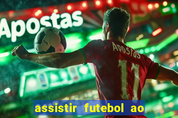assistir futebol ao vivo portal rmc