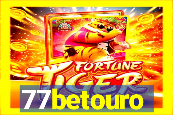 77betouro