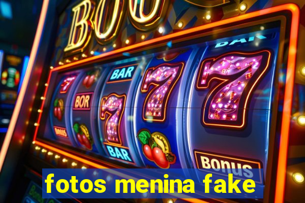 fotos menina fake