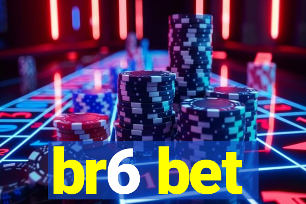 br6 bet