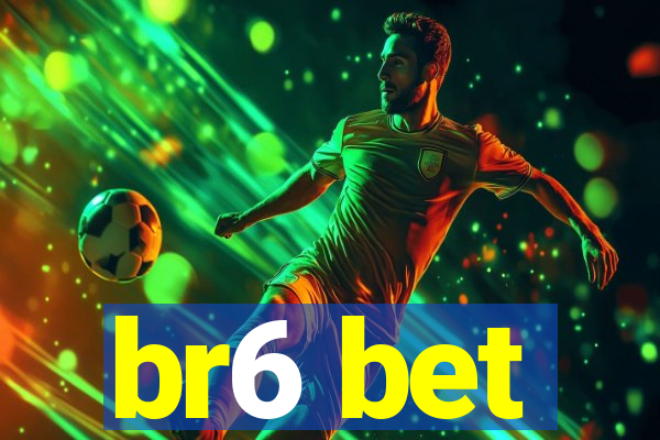 br6 bet