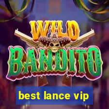 best lance vip
