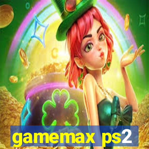 gamemax ps2
