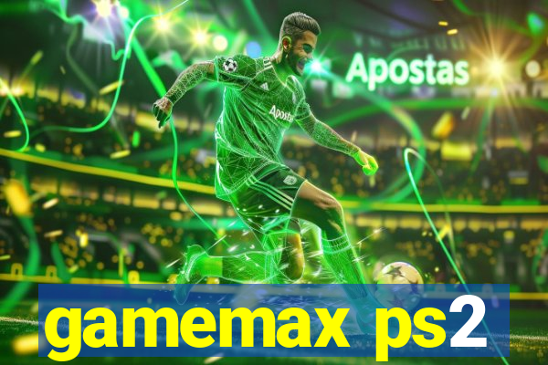 gamemax ps2