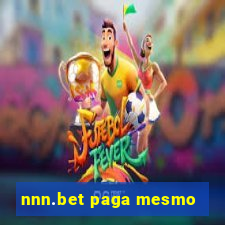 nnn.bet paga mesmo