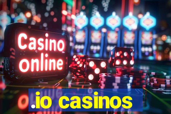 .io casinos