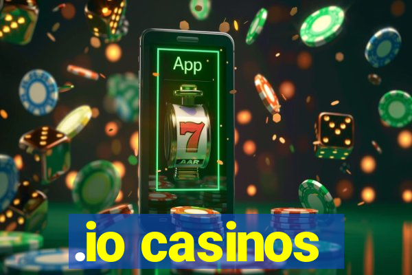 .io casinos