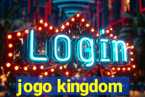 jogo kingdom